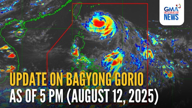 LIVE - Update on Bagyong #GorioPH as of 5 PM, August 12, 2025 | GMA Integrated News