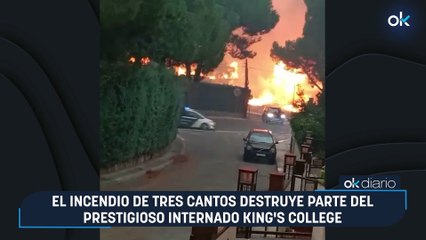 El incendio de Tres Cantos destruye parte del prestigioso internado King's College