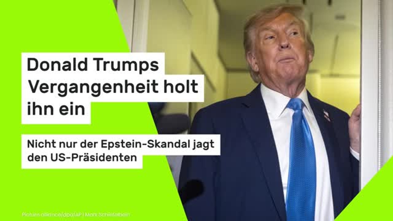 Donald Trump: Nicht nur der Epstein-Skandal jagt ihn bis heute