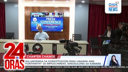 Pag-amyenda sa konstitusyon para linawin ang “forthwith” sa impeachment, isinusulong sa Kamara | 24 Oras