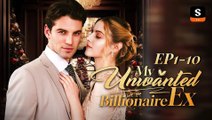 My Unwanted Billionaire Ex
