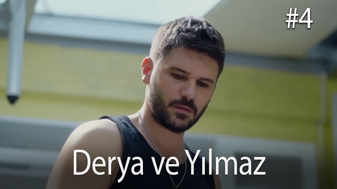 Yılmaz ve Derya #4 - Bir Umut Yeter
