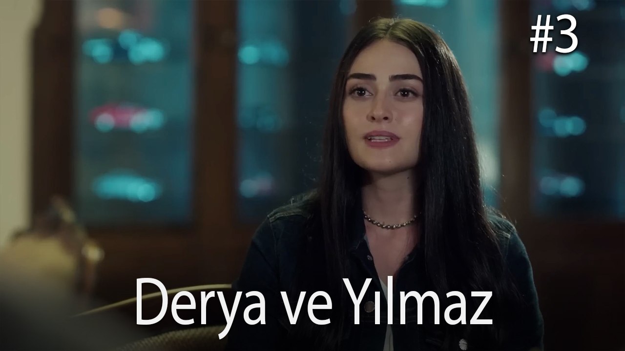 Yılmaz ve Derya #3 - Bir Umut Yeter