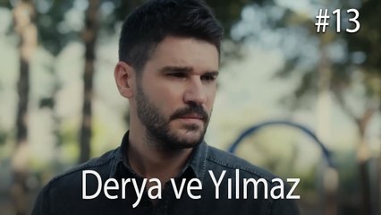Yılmaz ve Derya #13 - Bir Umut Yeter