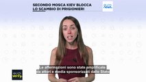 Fact-checking: la Russia afferma che l'Ucraina sta bloccando lo scambio di prigionieri