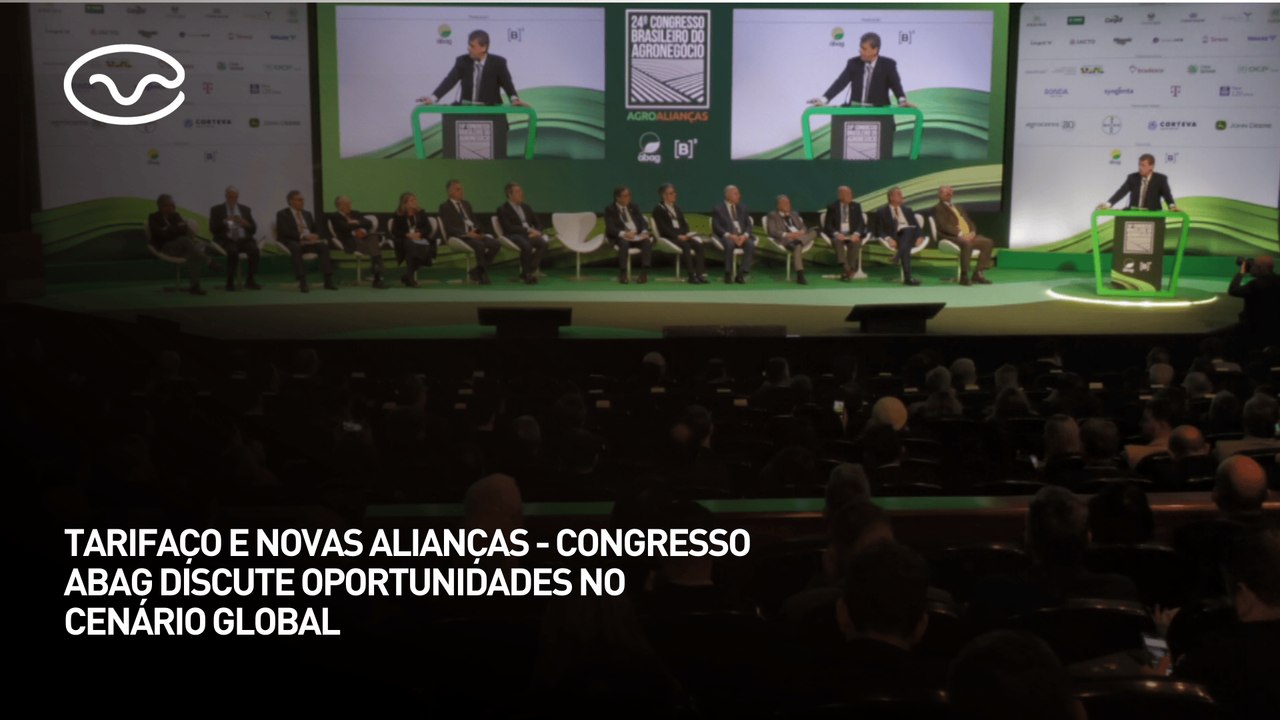 Tarifaço e novas alianças - Congresso ABAG discute oportunidades no cenário global
