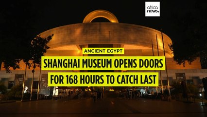 Shanghai Museum opens for 168 hours for a final look at ancient Egypt