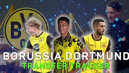 Borussia Dortmund transfer tracker - Bellingham 2.0!