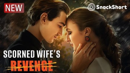 Scorned Wife‘s Revenge
