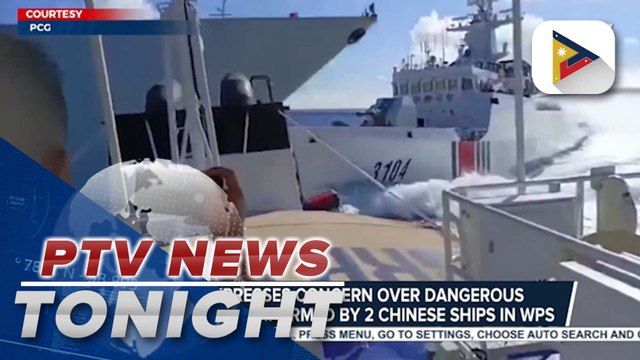 DFA expresses concern over dangerous maneuvers performed by 2 Chinese ships in WPS