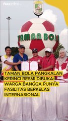 Taman Bola Pangkalan Kerinci Resmi Dibuka: Warga Bangga Punya Fasilitas Berkelas Internasional