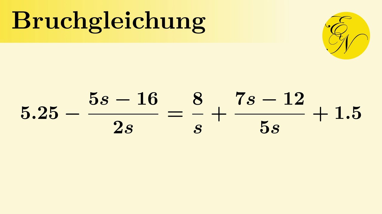 Bruchgleichung | Bestimmung der Definitions- und Lösungsmenge