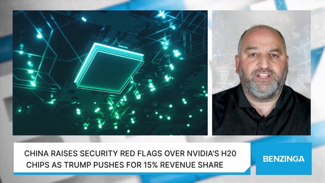 China Raises Security Red Flags Over Nvidia's H20 Chips As Trump Pushes For 15% Revenue Share