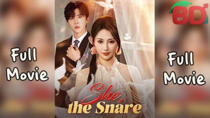 She, The Snare - Full Movie