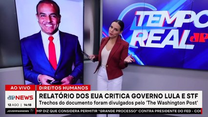 Relatório dos EUA ataca governo Lula e STF | TEMPO REAL