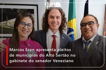 Marcos Eron apresenta pleitos de municípios do Alto Sertão no gabinete do senador Veneziano