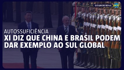 Xi diz a Lula que China e Brasil podem dar exemplo de 'autossuficiência' no Sul Global