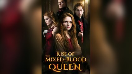 Rise Of Mixed-Blood Queen