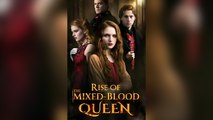 Rise Of Mixed-Blood Queen