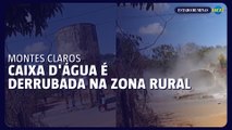 Caixa d'água é derrubada na zona rural de Montes Claros