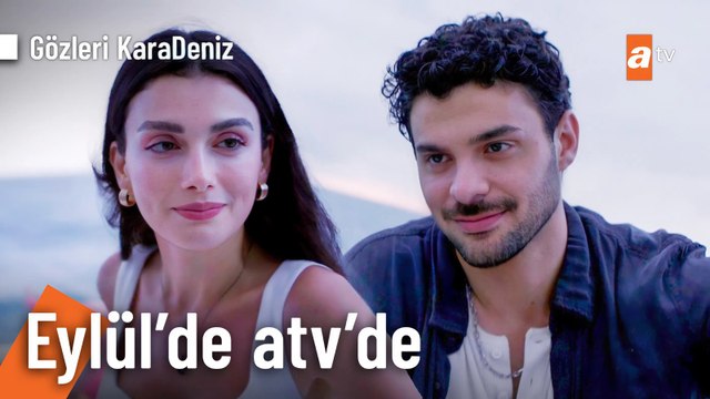 Yeni dizi Gözleri KaraDeniz Eylül'de atv'de!