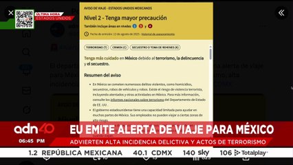 🚨¡Última Hora! EE.UU. incluye a CDMX en alerta de viaje por crimen, terrorismo y secuestros