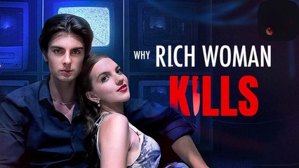 Why Rich Woman Kills Full Hd