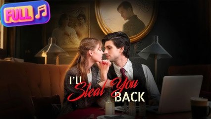 《I’ll Steal You Back》Sleeping with My Ex While My Husband Sleeps Next Door