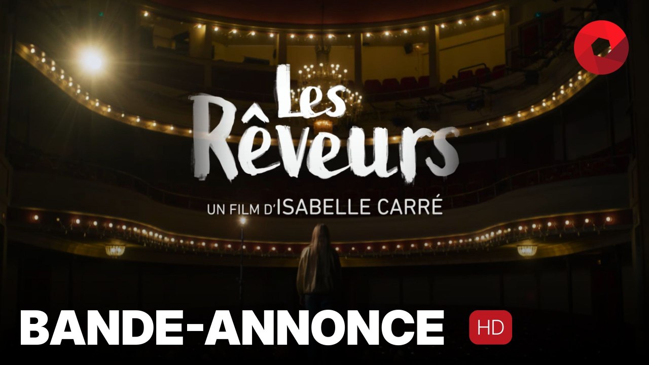 LES RÊVEURS de Isabelle Carré avec Isabelle Carré, Bernard Campan, Tessa Dumont Janod : bande-annonce [HD] | 12 novembre 2025 en salle