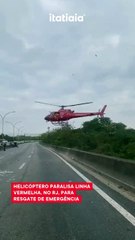 Helicóptero paralisa linha vermelha, no RJ, para resgate de emergência