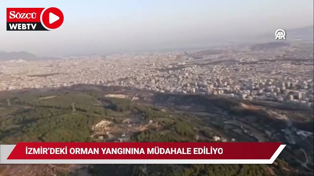 İzmir'deki orman yangınına müdahale sürüyor