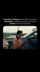 Timothée Chalamet says he wept after seeing 'Interstellar,' because his part wasn't as big as he thought it was.