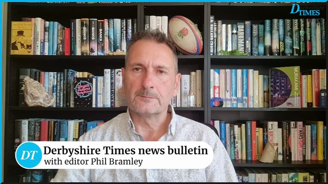 Derbyshire Times news bulletin 13th August
