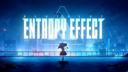 BlazBlue Entropy Effect Official Mobile Release Date Trailer