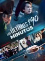 [Doblado ES] Los Últimos 190 Minutos en Español