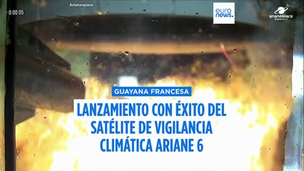 Lanzamiento con éxito del satélite Ariane 6 de vigilancia del clima en misión comercial