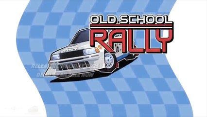 Old School Rally Official Full Launch & Console Announcement Trailer
