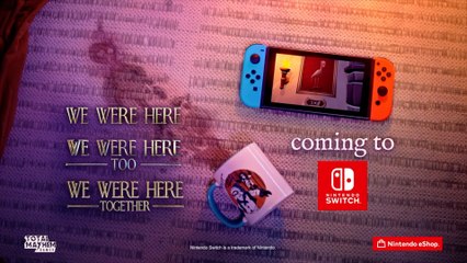 We Were Here Series Official Nintendo Switch Announcement Trailer