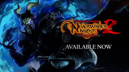 Dungeons & Dragons Neverwinter Nights 2 Enhanced Edition Official Launch Trailer
