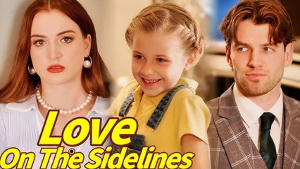 Love On the Sidelines (2025) - FULL [Eng Sub]