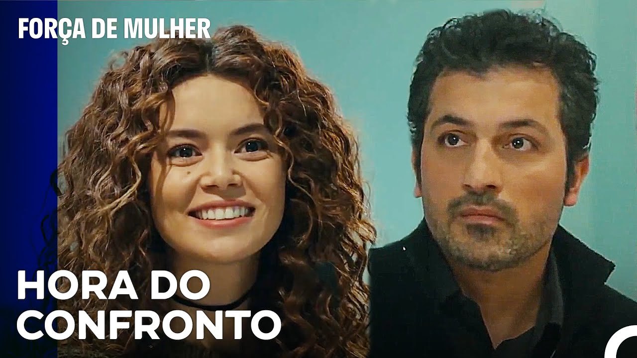 Şirin E Arif Cara A Cara! - Força de Mulher Episodio 34