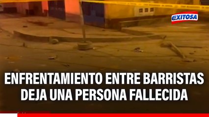 SJL: Enfrentamiento entre barristas deja una persona fallecida y al menos dos personas heridas