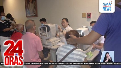 74 may katarata, dumaan sa eye screening ng GMAKF at ng Buddhist Tzu Chi Medical Foundation PHL | 24 Oras