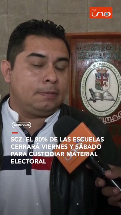 SCZ: El 80% de las escuelas cerrará viernes y sábado para custodiar material electoral