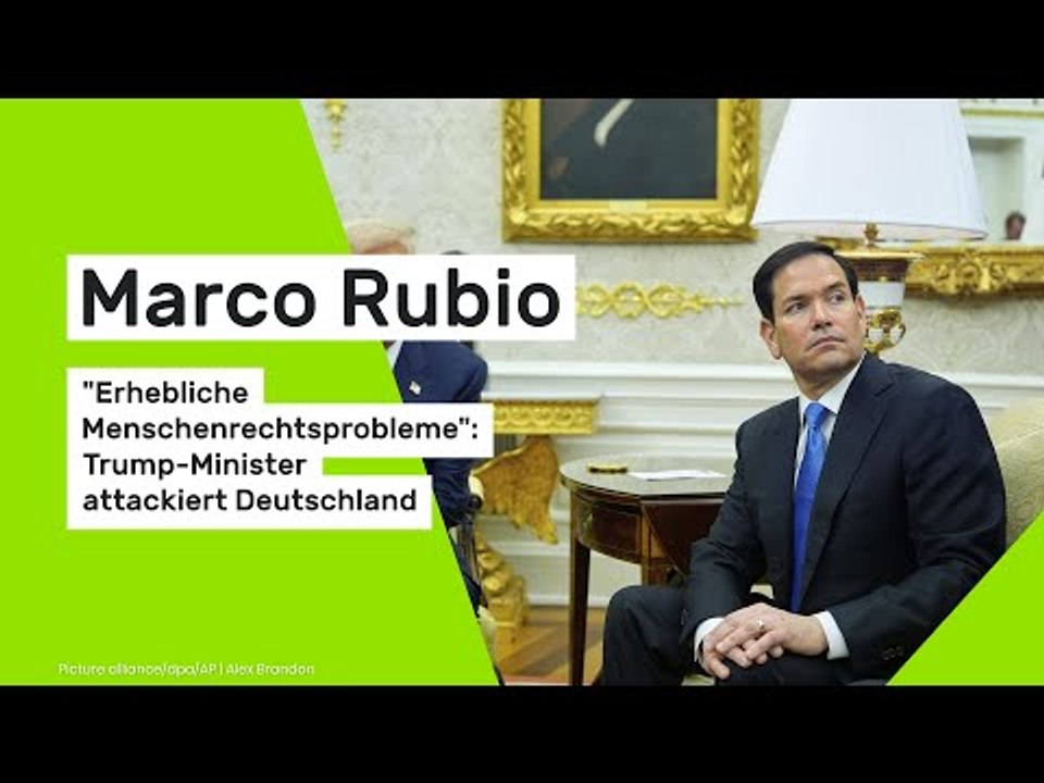 Marco Rubio: 'Erhebliche Menschenrechtsprobleme' - Trump-Minister attackiert Deutschland