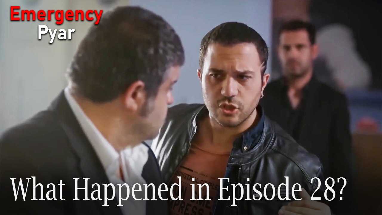 Emergency Pyar - What Happened in Episode 28?
