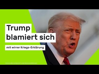 Trump blamiert sich mit wirrer Kriegs-Erklärung