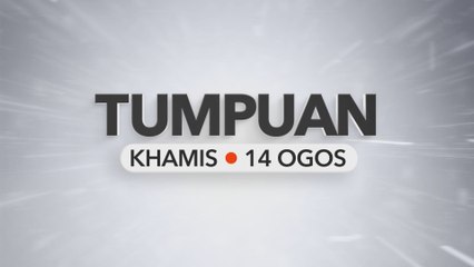 Tumpuan Khamis – 14 Ogos 2025