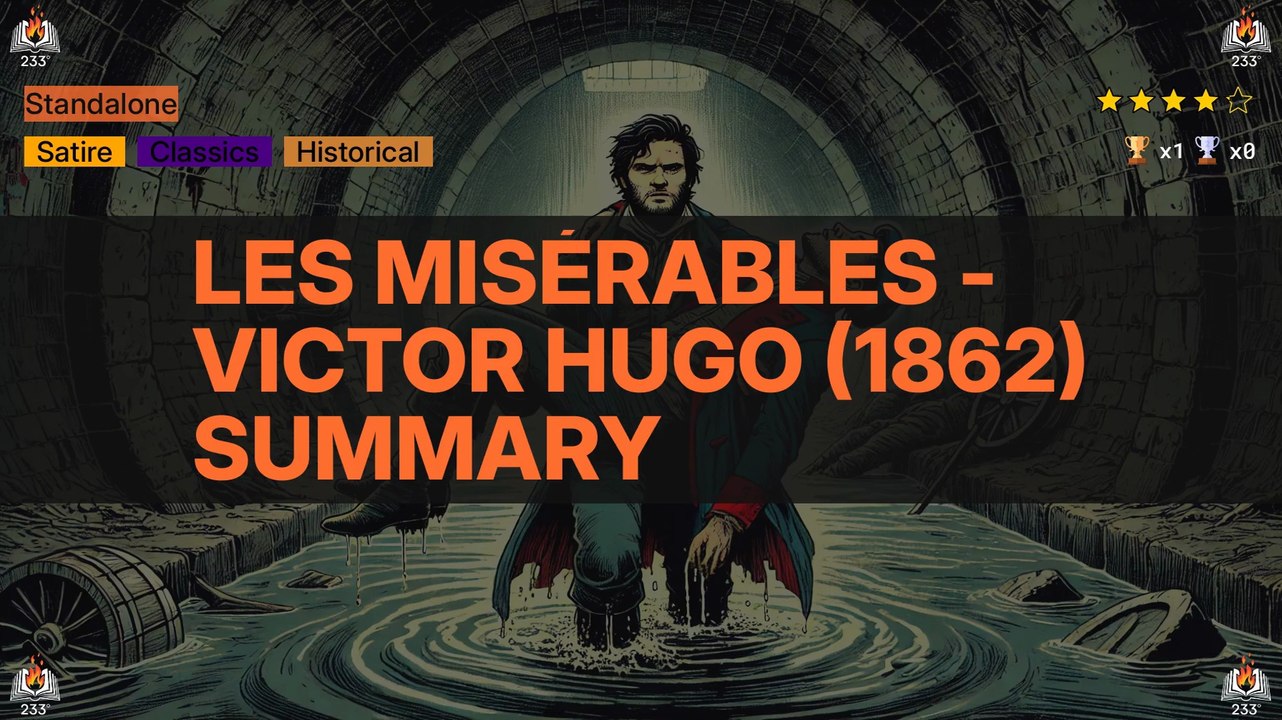 Les Misérables - Victor Hugo (1862) Summary