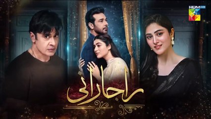 Raaja Rani - Episode 29 - 13 August 25 [ Hina Afridi _ Faysal Qureshi ] - HUM TV